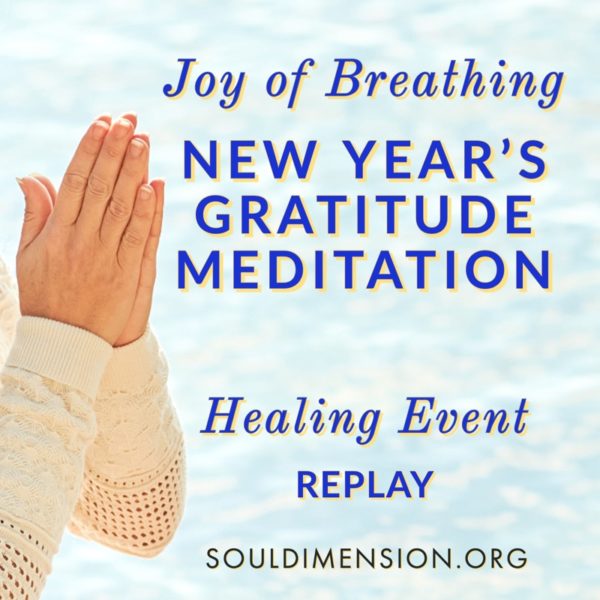Joy of Breathing & Gratitude Meditation Replay