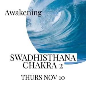Awakening Swadhisthana Chakra 2