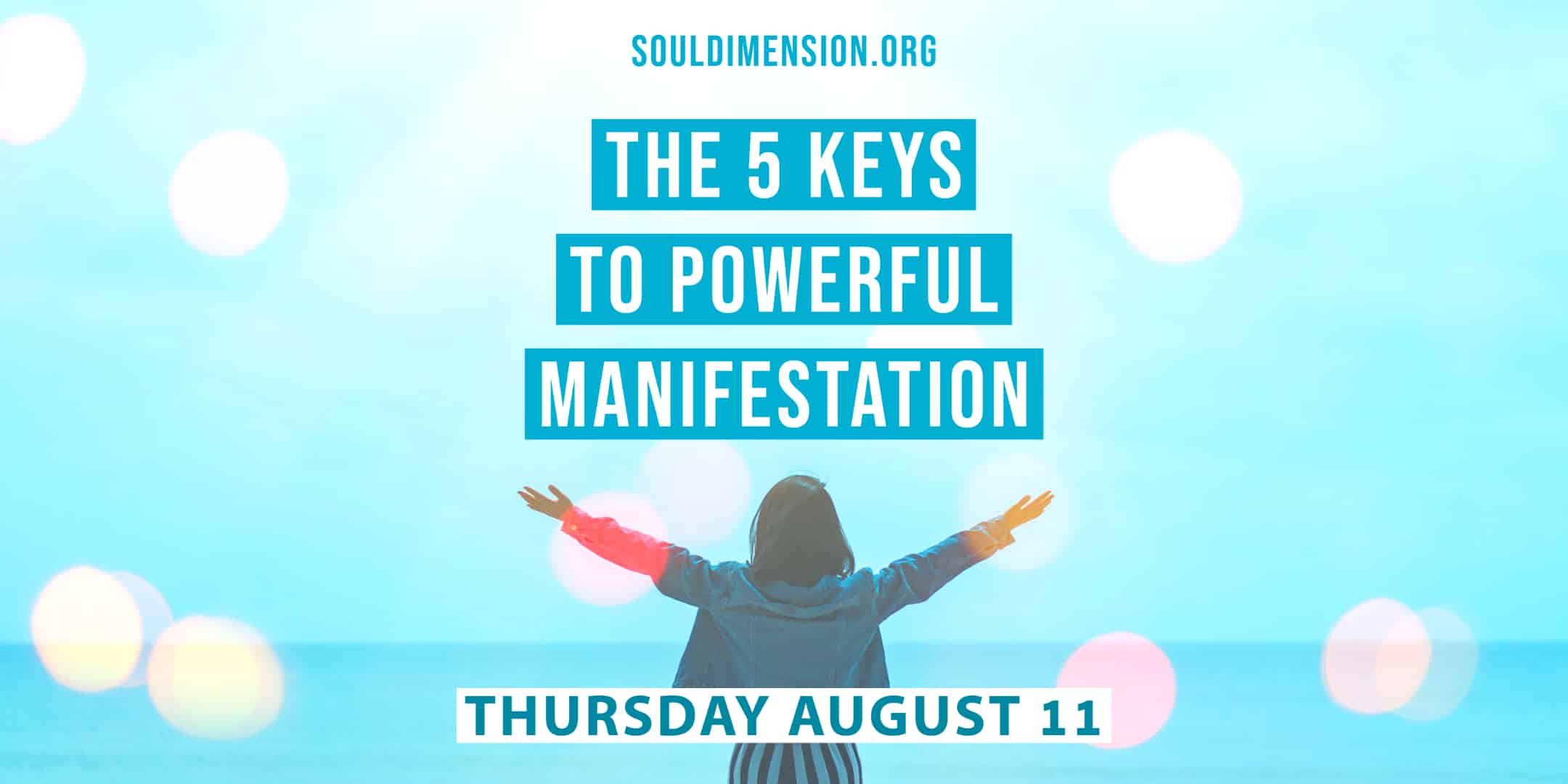 The 5 Keys to Powerful Manifestation Breathwork Event at Soul Dimension