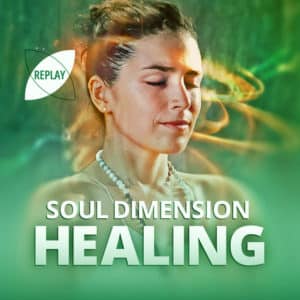 Soul Dimension Healing - Replay