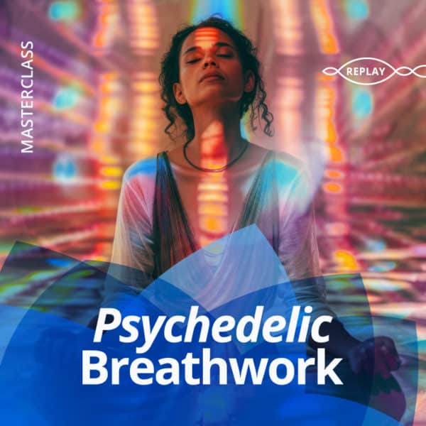 Psychedelic Breathwork