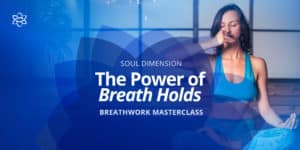 Learn Soul Dimension intermittent hypoxia breathing technique