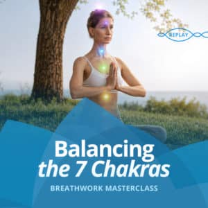 Balancing the 7 Chakras | Breathwork Masterclass Replay