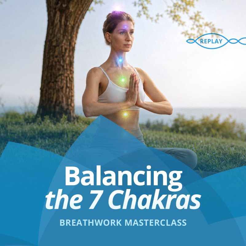 Balancing the 7 Chakras replay