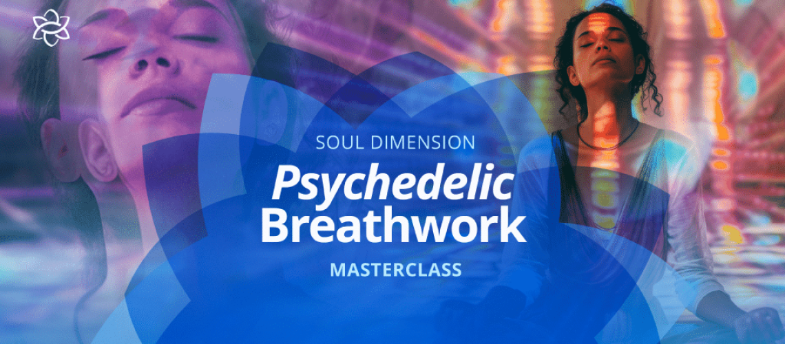 Psychedelic Breathwork